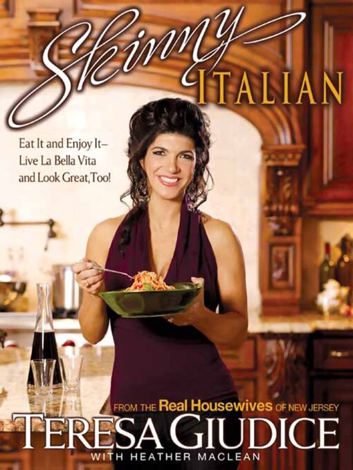 Title details for Skinny Italian by Teresa Giudice - Wait list